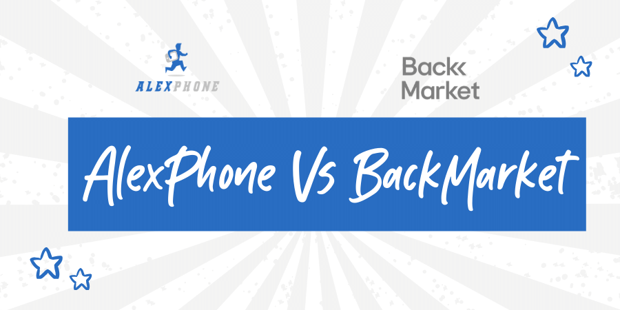 AlexPhone Vs BackMarket moviles reacondicionados